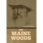 The Maine Woods - Hardcover