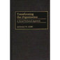 Transforming the Organization: A Social-Technical Approach - Hardcover
