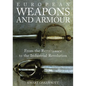 European Weapons and Armour: From the Renaissance to the Industrial Revolution - Paperback