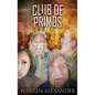 Club De Primos - Hardcover