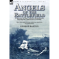 Angels of the Battlefield: a History of the Catholic Sisterhoods During the American Civil War - Hardcover
