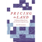 Pricing the Land: The Buying and Selling of Frontier New York and the Cayuga Reservation - Hardcover