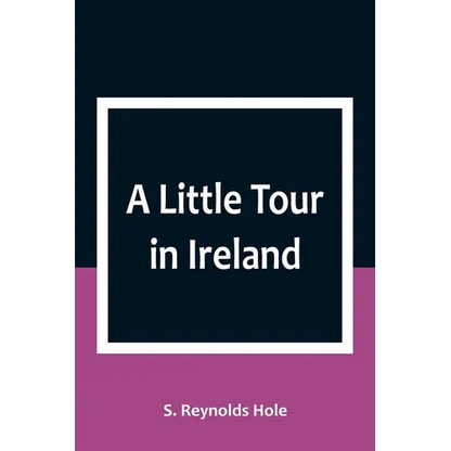 A Little Tour in Ireland - Paperback