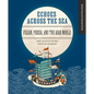 Echoes Across the Sea: Fujian, Persia, and the Arab World - Hardcover