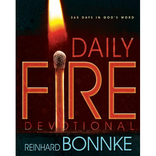 Daily Fire Devotional: 365 Days in Gods Word - Paperback