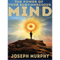 The Power of Your Subconscious Mind - Hardcover