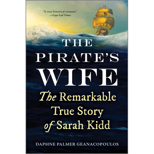 The Pirate's Wife: The Remarkable True Story of Sarah Kidd - Paperback