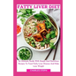Fatty Liver Diet: An Ultimate Guide With Simple And Nutritious Recipes To Treat Fatty Liver Disease And Help Lose Weight - Paperback