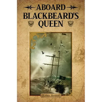 Aboard Blackbeard's Queen - Paperback