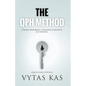 The QPH Method: Change Your Beliefs, Thoughts & Emotions in 2-Minutes - Paperback