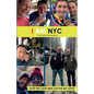 I Am NYC: How Two Mad Man Live the Big Apple - Paperback