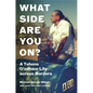 What Side Are You On?: A Tohono O'Odham Life Across Borders - Hardcover