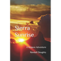Sierra Sunrise: A Mojave Adventure - Paperback