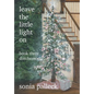 Leave the Little Light On, Book Three: Dorchester - Hardcover
