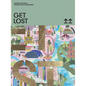 Get Lost: Explore the World Through Map Illustrations - Hardcover