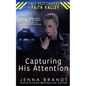 Capturing His Attention: Small Town Cop, Opposites Attract, Christian Suspenseful Romance - Paperback