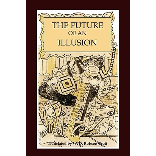 The Future of an Illusion - Paperback