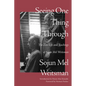 Seeing One Thing Through: The Zen Life and Teachings of Sojun Mel Weitsman - Paperback