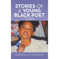 Stories of a Young Black Poet: Volume 4 - Hardcover