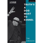 Truth's a Dog Must to Kennel - Paperback