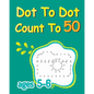 Dot To Dot Count To 50: Dot To Dot Coloring Book, Connect The Dots For Kids Ages 5-6, Number Dot To Dot Books - Paperback