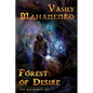 Forest of Desire (The Alchemist Book #2): LitRPG Series - Paperback