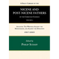 A Select Library of the Nicene and Post-Nicene Fathers of the Christian Church, First Series, Volume 4 - Hardcover