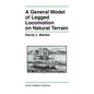 A General Model of Legged Locomotion on Natural Terrain - Hardcover