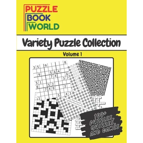 Puzzle Book World: Variety Puzzle Collection - Volume 1 - Paperback
