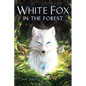 White Fox in the Forest - Hardcover
