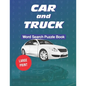 Car and Truck Word Search Puzzle Book: Large Print: Automotive themed word games and 20 sudokus - Paperback