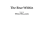 The Bear Within: Poems by - Paperback
