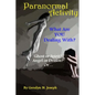 Paranormal Activity: What Are YOU Dealing With?: Ghost or Spirit? Angel or Demon? - Paperback