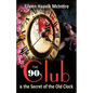 The 90s Club & the Secret of the Old Clock - Paperback