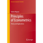 Principles of Econometrics: Theory and Applications - Hardcover