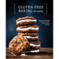 Gluten-Free Baking at Home: 102 Foolproof Recipes for Delicious Breads, Cakes, Cookies, and More - Hardcover