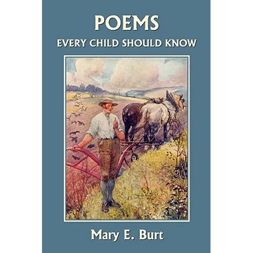 Poems Every Child Should Know (Yesterday's Classics) - Paperback