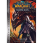 World of Warcraft: Nexus Point - The Dragons of Outland - Book Two: Blizzard Legends - Paperback