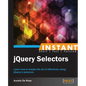Instant jQuery Selectors - Paperback