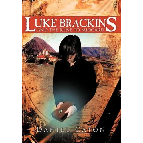 Luke Brackins and the Rune to Midgard - Hardcover
