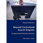 Beyond Centralised Search Engines- An Agent-Based Filtering Framework - Paperback