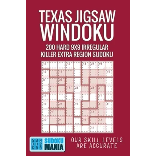Texas Jigsaw Windoku: 200 Hard 9x9 Irregular Killer Extra Region Sudoku - Paperback