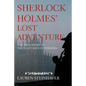 Sherlock Holmes' Lost Adventure: The True Story of the Giant Rats of Sumatra - Paperback