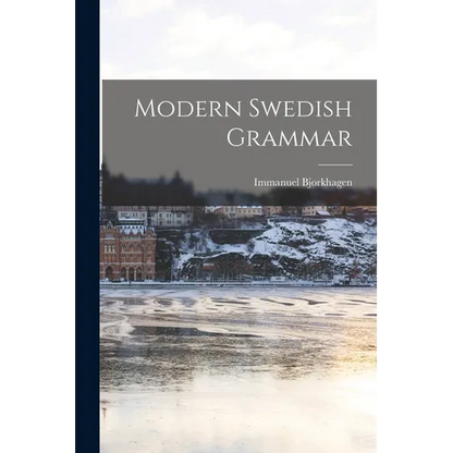 Modern Swedish Grammar - Paperback