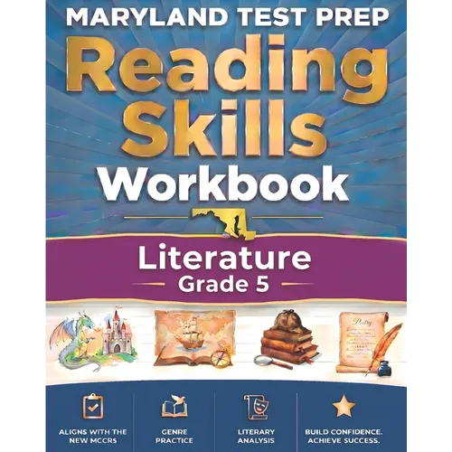 MARYLAND TEST PREP Reading Skills Workbook Literature Grade 5: Preparation for the MCAP English Language Arts Assessments - Paperback