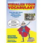 Visualize Your Vocabulary: Turn Any SAT Word into a Picture and Remember It Forever - Paperback