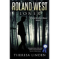 Roland West, Loner - Paperback