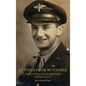 Letters From My Father: The Battle of the Brenner: World War ll - Hardcover