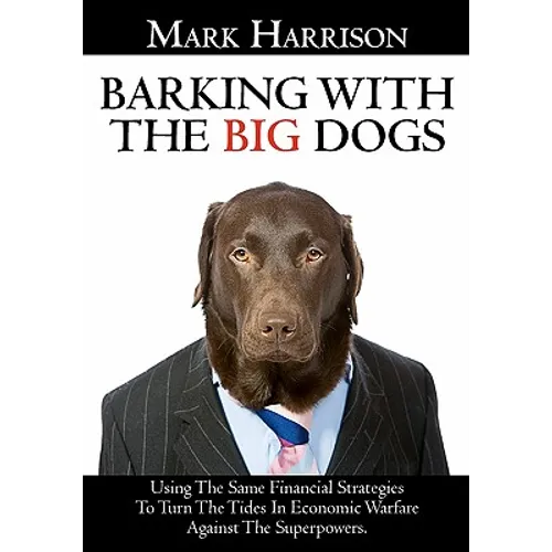 Barking With The Big Dogs - Paperback
