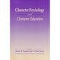 Character Psychology And Character Education - Paperback